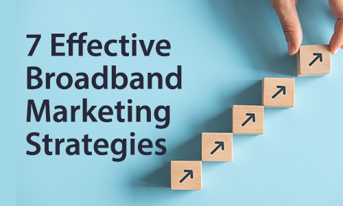 broadband marketing strategies